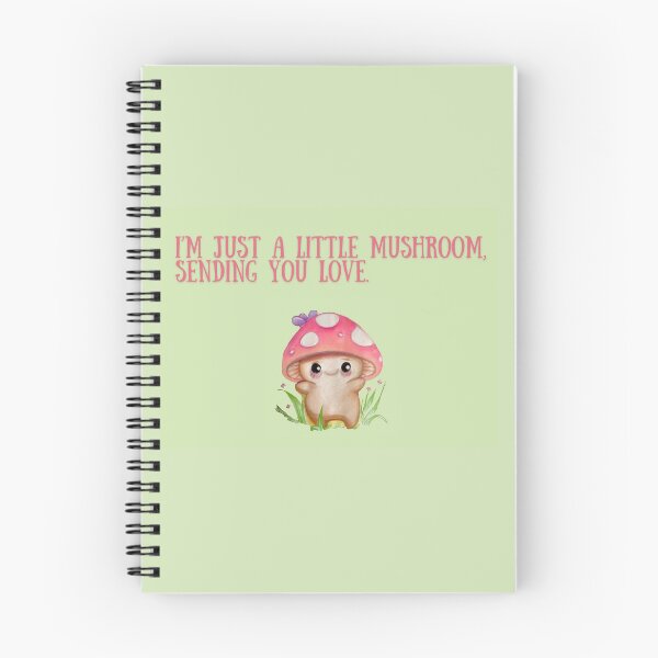 Item preview, I'm Just a Little Mushroom, Sending You Love designed and sold by MyBottomShelf.