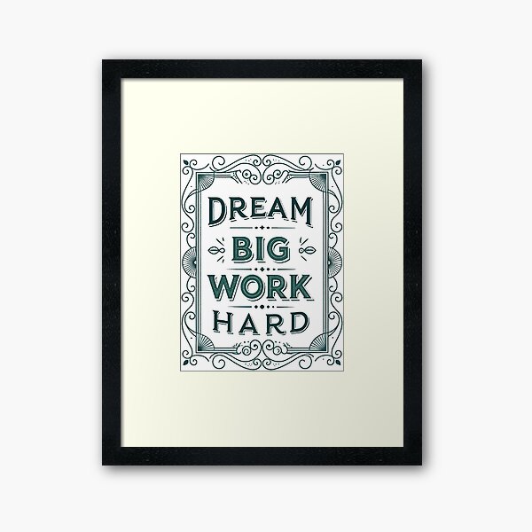 Item preview, Dream Big, Work Hard designed and sold by likbatonboot.