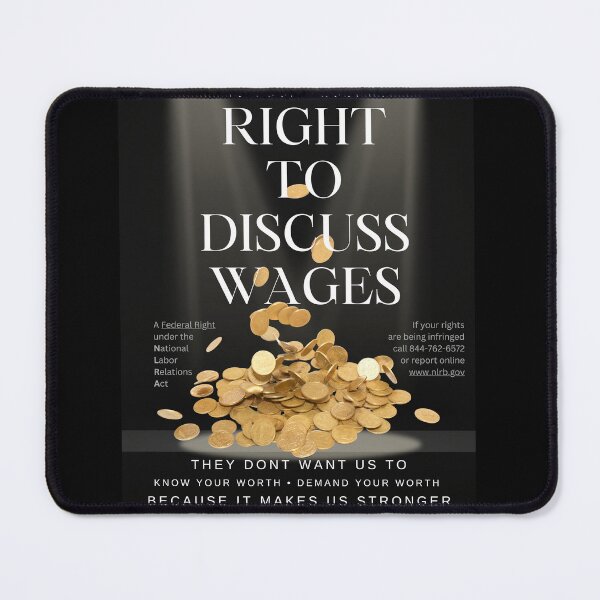Item preview, Right to Discuss Wages designed and sold by Seamic-Views.