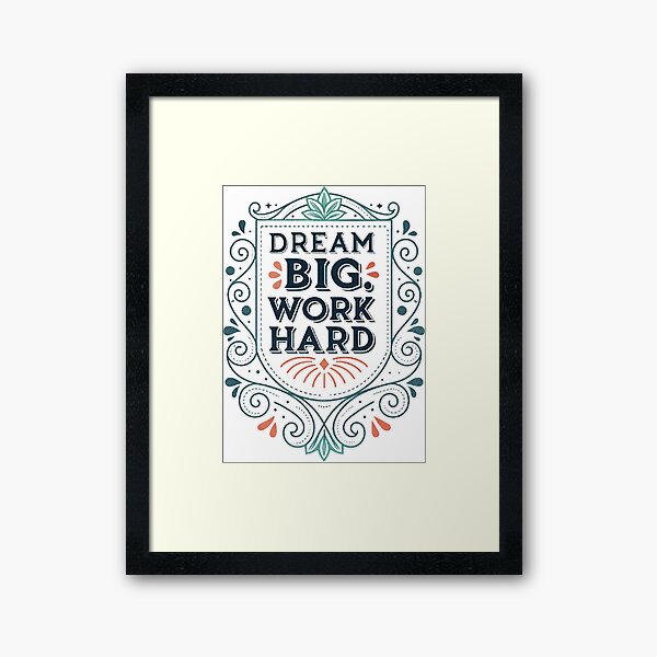 Item preview, Dream Big, Work Hard designed and sold by likbatonboot.