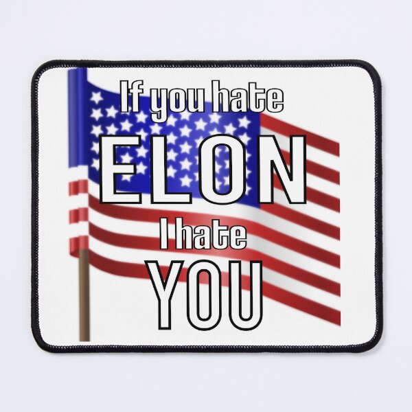 Item preview, If you hate Elon, I hate you designed and sold by ZeusWRLD888.