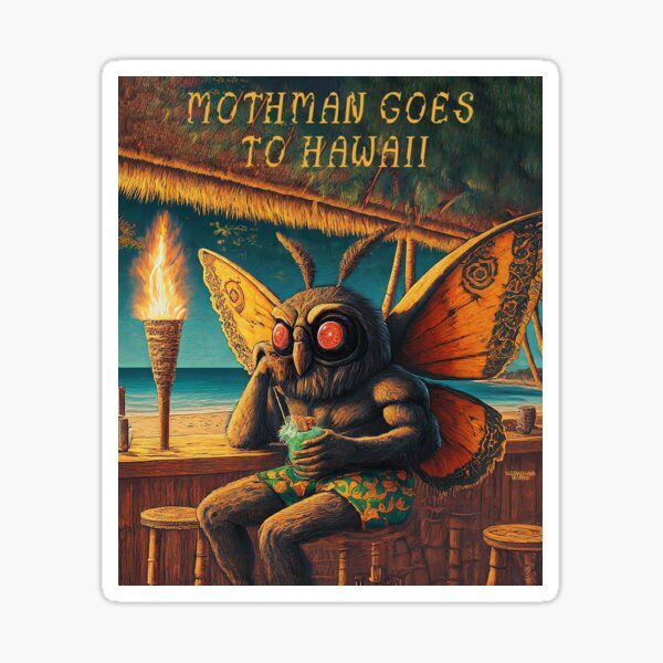 Mothman Goes to Hawaii Sticker