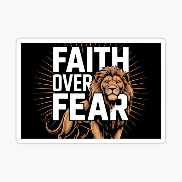 Faith Over Fear Bold Lion Graphic | Inspirational Christian Design Sticker