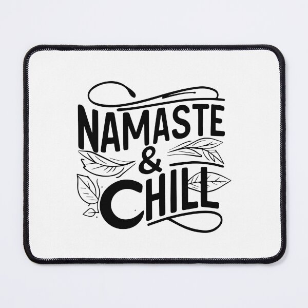Item preview, Namaste & chill designed and sold by drippity.