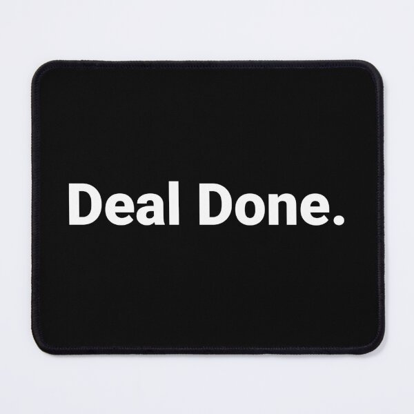 Item preview, Deal Done. designed and sold by Text-based T-Shirts and Gifts.