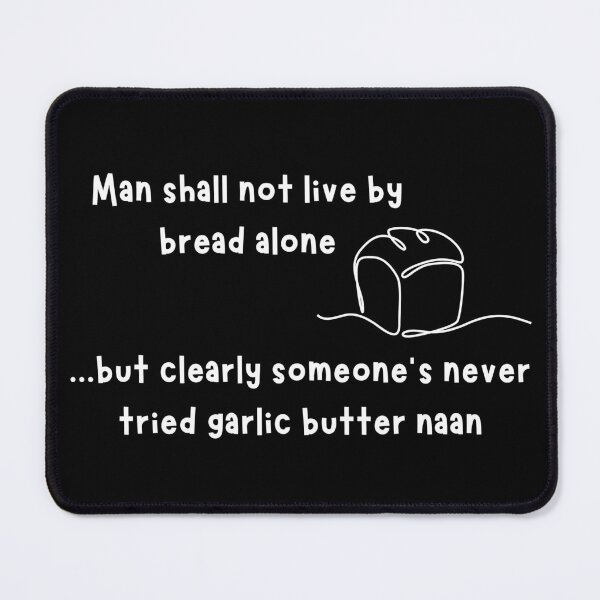 Item preview, Man Shall Not Live On Bread Alone designed and sold by GiggleGooods.