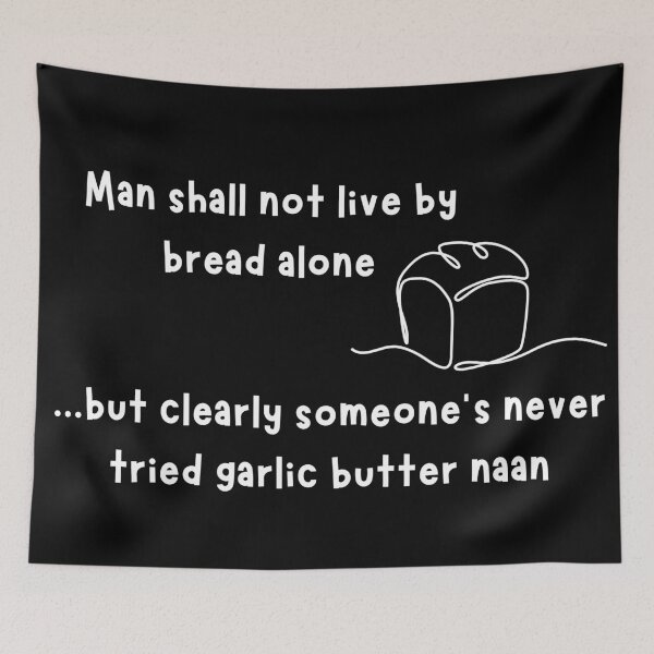 Item preview, Man Shall Not Live On Bread Alone designed and sold by GiggleGooods.