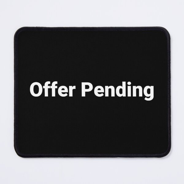 Item preview, Offer Pending designed and sold by Text-based T-Shirts and Gifts.