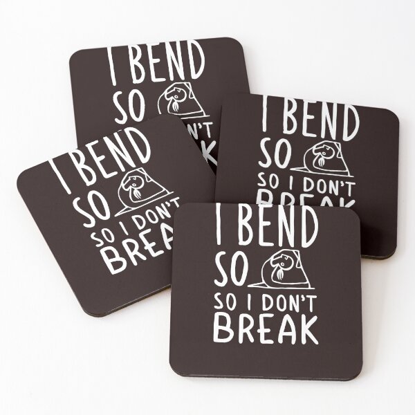 Item preview, I bend, so I don't break designed and sold by drippity.