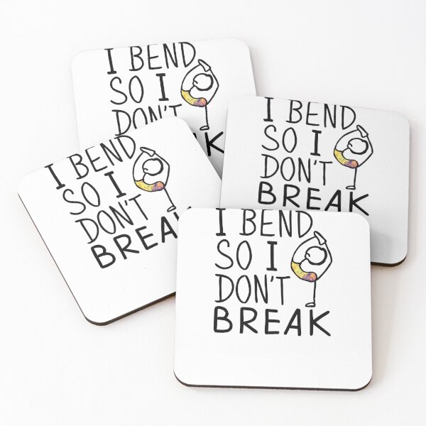 Item preview, I bend, so I don't break designed and sold by drippity.