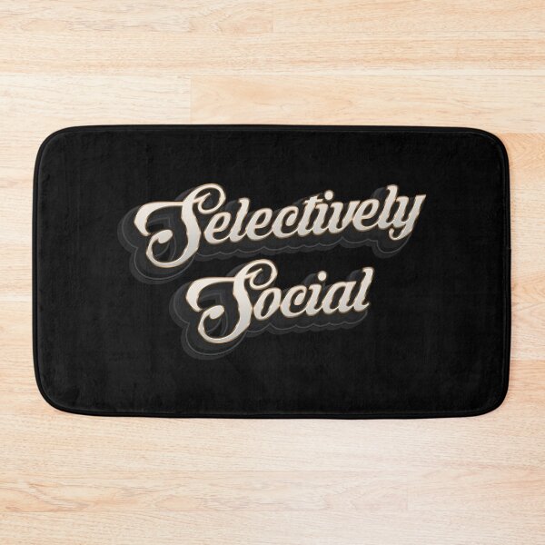 Item preview, Selectively Social - Funny Saying  designed and sold by Whimsical  Thinker.