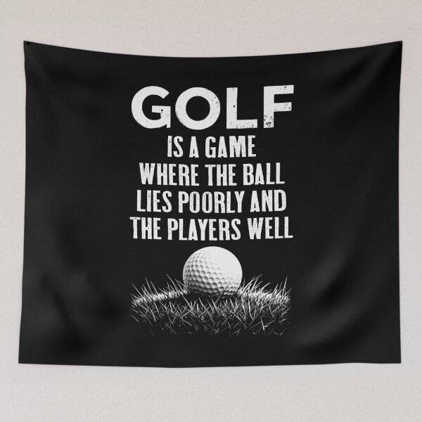 Item preview, Golf Quote Ball Lies Poorly Players Well Funny Golfer Rough designed and sold by GrandeDuc.