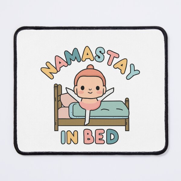 Item preview, Namastay in Bed designed and sold by drippity.