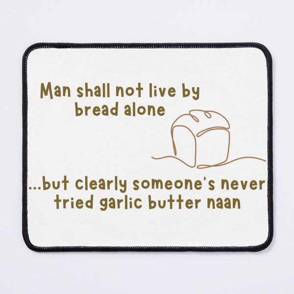 Item preview, Man Shall Not Live On Bread Alone designed and sold by GiggleGooods.
