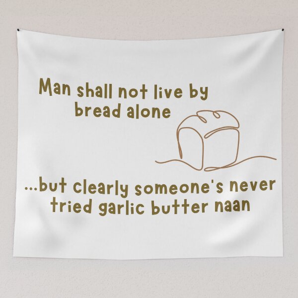 Item preview, Man Shall Not Live On Bread Alone designed and sold by GiggleGooods.