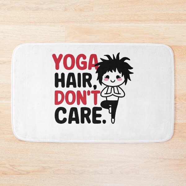 Item preview, yoga hair, don't care designed and sold by drippity.