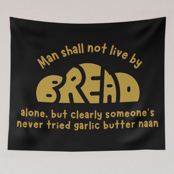 Item preview, Man Shall Not Live On Bread Alone designed and sold by GiggleGooods.