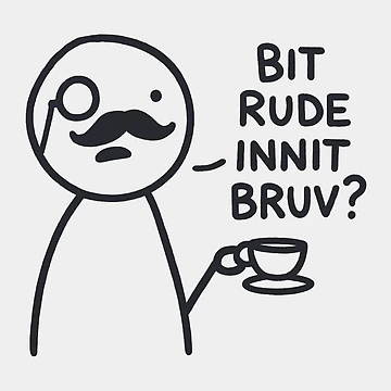 Artwork thumbnail, Bit Rude Innit Bruv? by HowToCanadian