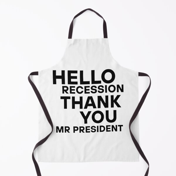 Item preview, Hello Recession Thank You Mr President designed and sold by Red-forever.