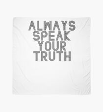 Always Speak Your Truth Inspirational Words T-Shirt Scarf
