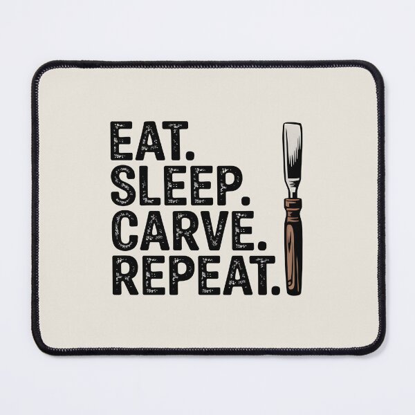 Item preview, Eat. Sleep. Carve. Repeat. designed and sold by Jollys-ArtShop.
