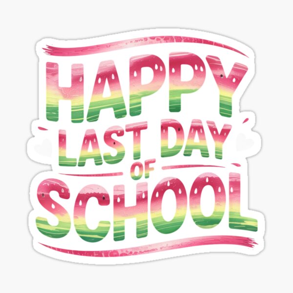 Item preview, Happy Last Day of School Shirt  designed and sold by lorvenson.