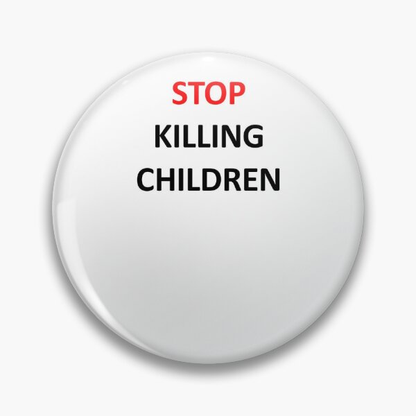 Item preview, STOP killing children designed and sold by Phil.