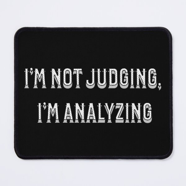 Item preview, I’m Not Judging, I’m Analyzing – Virgo Zodiac Personality Shirt designed and sold by NSB-Design.