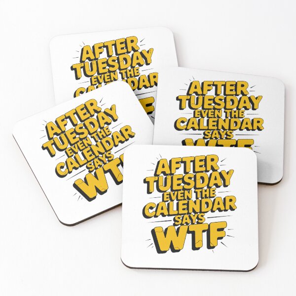 Item preview, After Tuesday Even the Calendar Says WTF designed and sold by LVSMe.