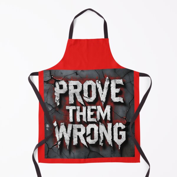 Item preview, Prove Them Wrong designed and sold by ksx23Design.