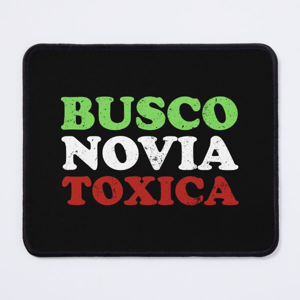 Item preview, Busco Novia Tóxica designed and sold by xhearalisa.
