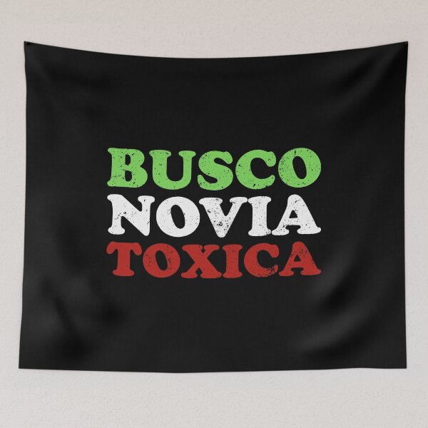 Item preview, Busco Novia Tóxica designed and sold by xhearalisa.