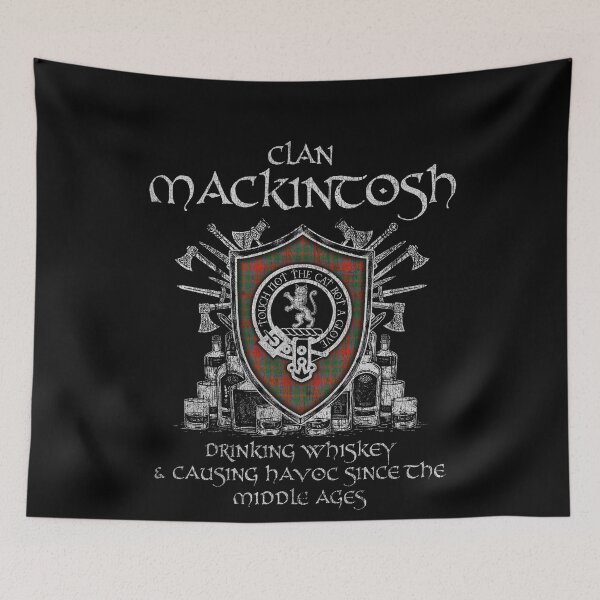 Item preview, Clan Mackintosh drinking whiskey and causing havoc heritage crest tartan plaid designed and sold by Clan1093.
