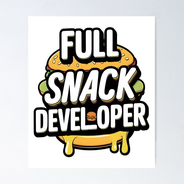 Artikel-Vorschau von Full Snack Entwickler Full Stack Entwickler Witz, designt und verkauft von DomTeesHaven.