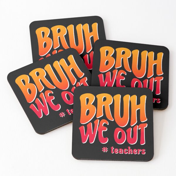 Item preview, BRUH WE OUT TEACHERS HAPPY LAST DAY OF SCHOOL RETRO STUDENTS designed and sold by NiibDesigns.