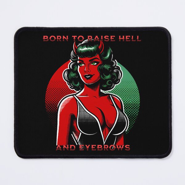 Item preview, Born to Raise Hell and Eyebrows – Retro Devil Girl Shirt designed and sold by NSB-Design.