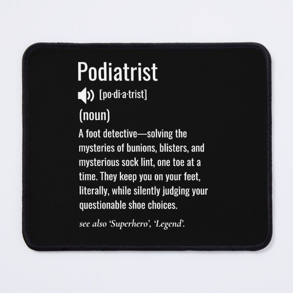 Item preview, Podiatrist definition designed and sold by sydney-syder.