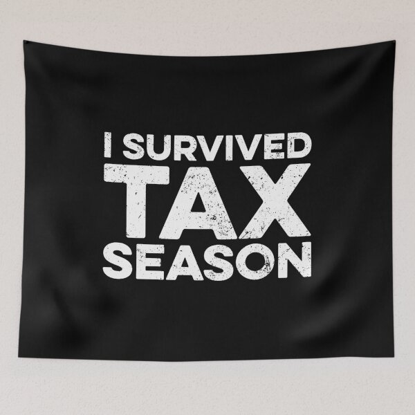 Item preview, I Survived Tax Season - Funny Tax Accountant designed and sold by zeviwanty.