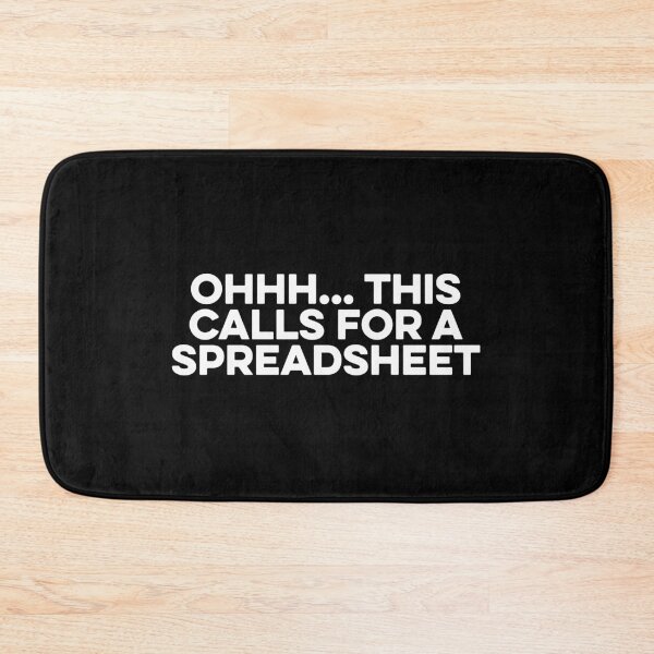 Item preview, Oh This Calls For A Spreadsheet - Actuarial Analyst Excel Gift designed and sold by zeviwanty.