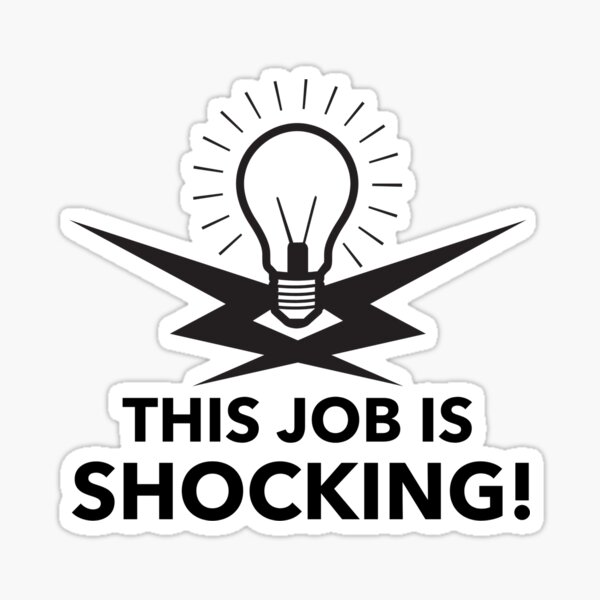 Artikel-Vorschau von Dieser Job ist schockierend! Elektriker, designt und verkauft von Lumberjackshop.