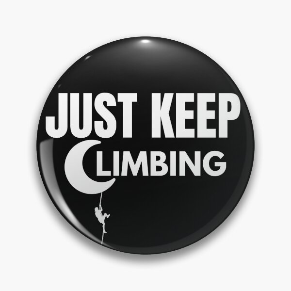 Item preview,  Just Keep Climbing Motivational Inspirational designed and sold by Anniko Art Studio.