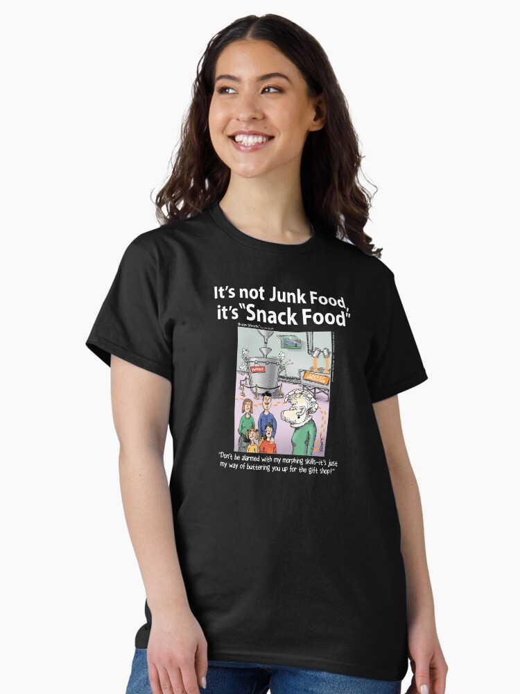 Thumbnail 2 of 7, Classic T-Shirt, It's Not Junk Food—Snack Food Fan designed and sold by jimkraft777.