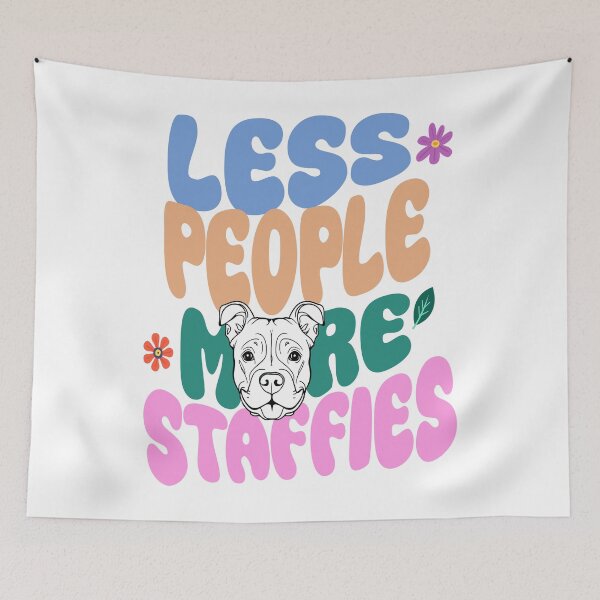 Item preview, Staffordshire Terrier-Less People More Staffies designed and sold by Brinax.