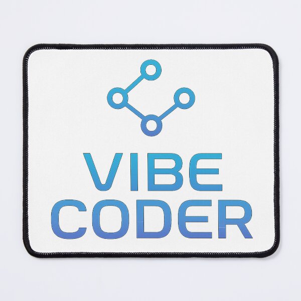 Item preview, Vibe Coder designed and sold by imaginewoefully.