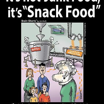 Artwork thumbnail, It's Not Junk Food—Snack Food Fan by Brain Shorts