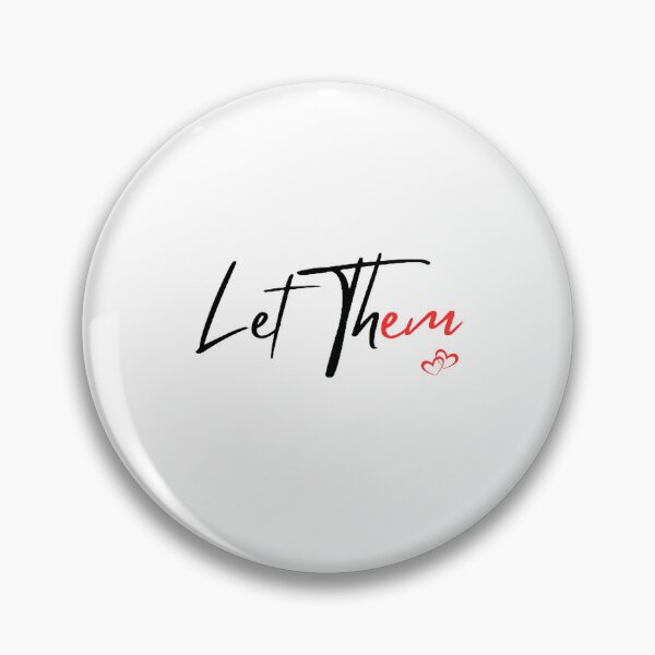 Item preview, Let Them designed and sold by rndesign07.