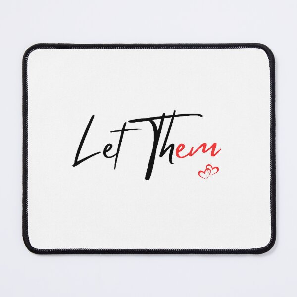 Item preview, Let Them designed and sold by rndesign07.