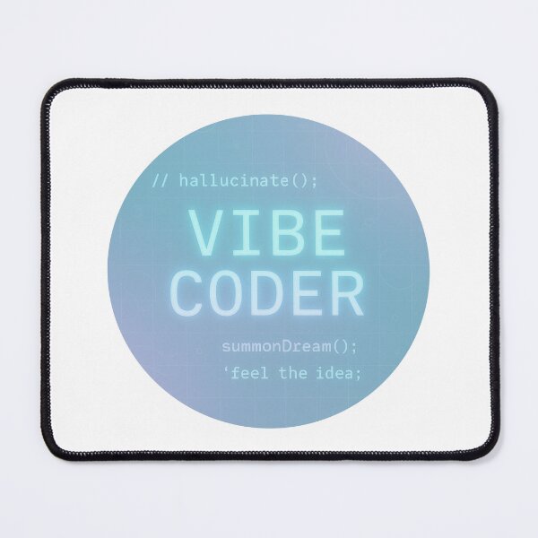 Item preview, Vibe Coder - Hallucinate, Feel the Idea designed and sold by imaginewoefully.