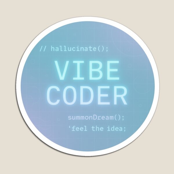 Item preview, Vibe Coder - Hallucinate, Feel the Idea designed and sold by imaginewoefully.