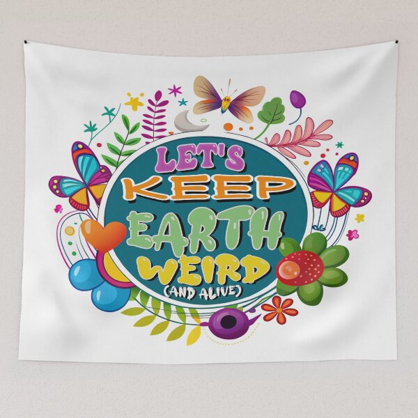 Item preview, Keep Earth Weird – Earth Day 2025 Edition  designed and sold by Rajasekar.